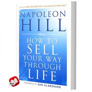 How To Sell Your Way Through Life