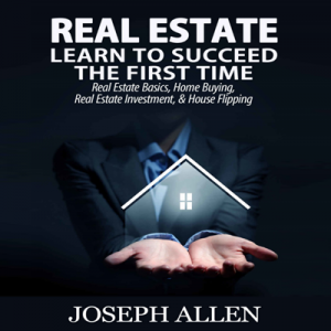 Real Estate Learn to Succeed the first time