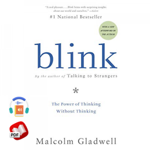 Blink: The Power of Thinking Without Thinking