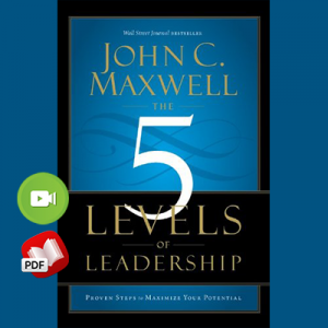 The 5 Levels of Leadership