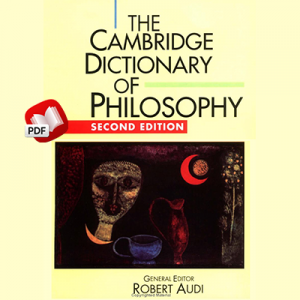 The Cambridge Dictionary of Philosophy 2nd Edition