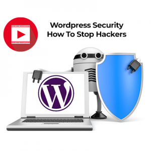 Wordpress Security - How To Stop Hackers