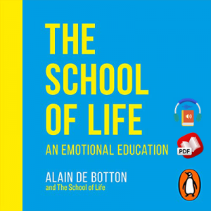 The School of Life: An Emotional Education