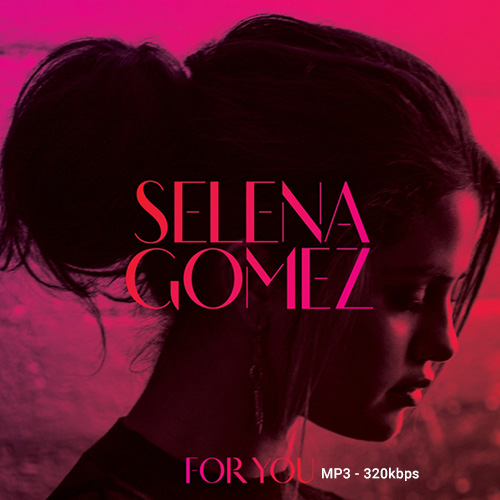 Selena Gomez - For You