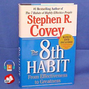 The 8th Habit: From Effectiveness to Greatness