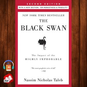 The Black Swan: The Impact of the Highly Improbable