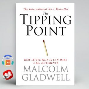 The Tipping Point: How Little Things Can Make a Big Difference