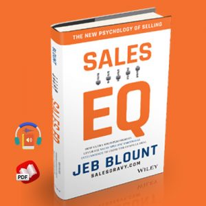 Sales EQ: How Ultra High Performers Leverage Sales