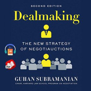 Dealmaking: The New Strategy of Negotiauctions