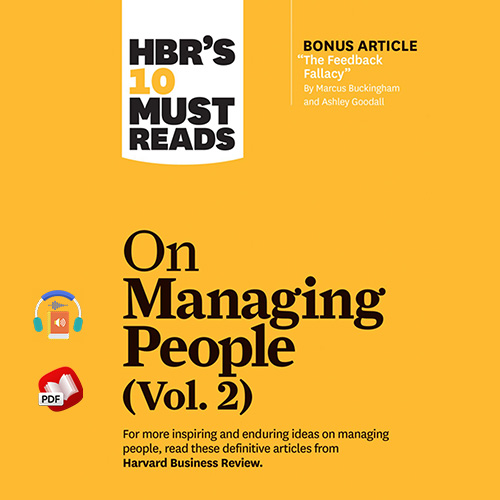 HBR's 10 Must Reads on Managing People, Vol. 2