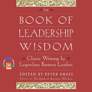 The Book of Leadership Wisdom