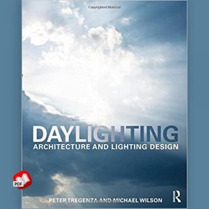 Daylighting: Architecture and Lighting Design