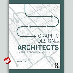 Graphic Design for Architects: A Manual for Visual Communication