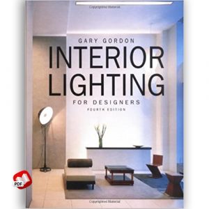 Interior Lighting for Designers, 4th Edition