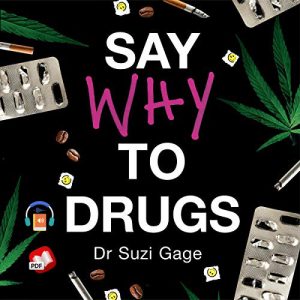 Say why to drugs