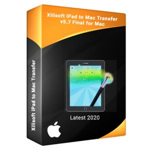 Xilisoft iPad to Mac Transfer 5.7 Full Version Final for Mac