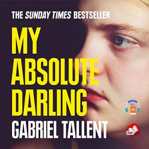 My Absolute Darling: A Novel