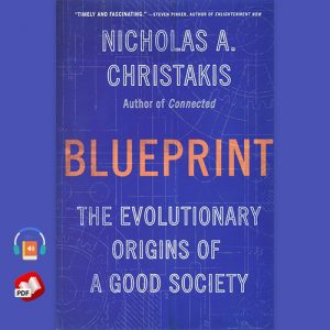 Blueprint: The Evolutionary Origins of a Good Society