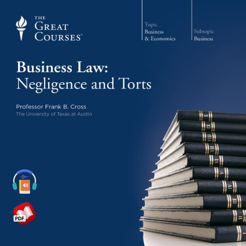 Business Law: Negligence and Torts