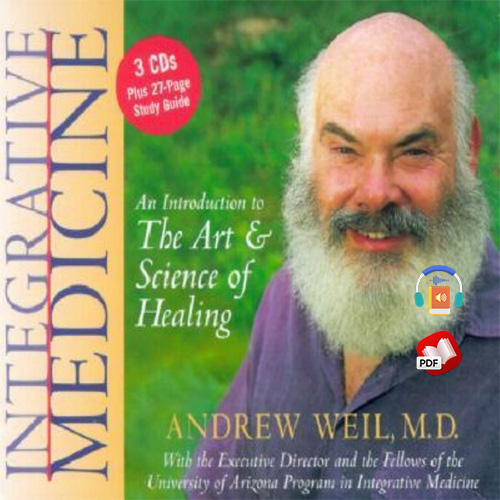 Integrative Medicine: An Introduction to the Art and Science of Healing