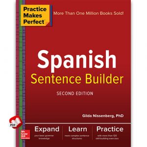 Practice Makes Perfect: Spanish Sentence Builder