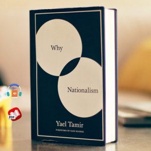 Why Nationalism by Yael Tamir