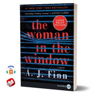 The Woman in the Window: A Novel by A. J Finn