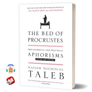 The Bed of Procrustes: Philosophical and Practical Aphorisms