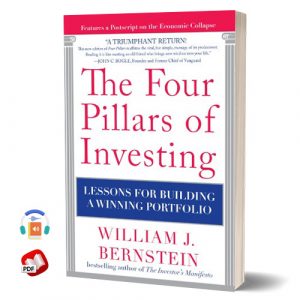 The Four Pillars of Investing: Lessons for Building a Winning Portfolio