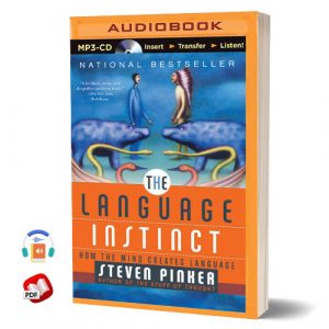 The Language Instinct: How the Mind Creates Language