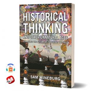 Historical Thinking and Other Unnatural Acts