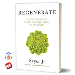 Regenerate: Unlocking Your Body's Radical Resilience through the New Biology