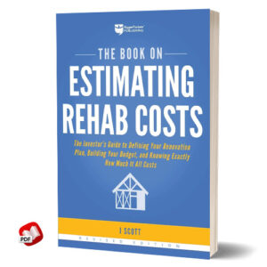 The Book on Estimating Rehab Costs