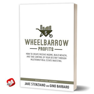 Wheelbarrow Profits: How To Create Passive Income