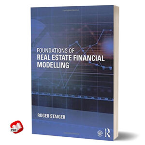 Foundations of Real Estate Financial Modelling 2015