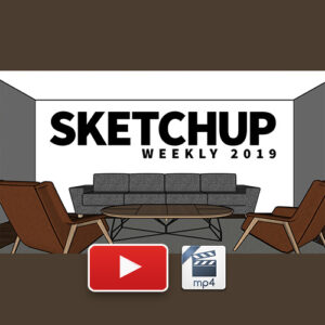SketchUp Weekly Updated 2019