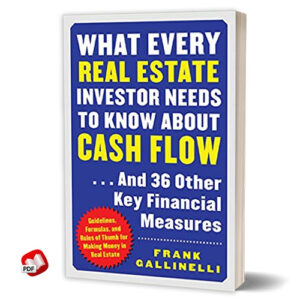 What Every Real Estate Investor Needs to Know About Cash Flow