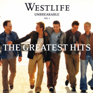 Westlife - Unbreakable - The Greatest Hits Vol.1