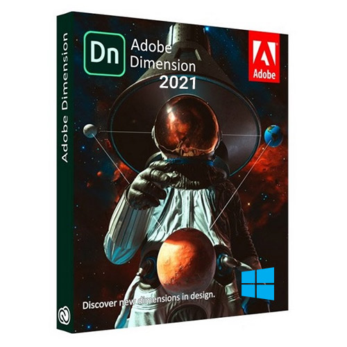 Adobe Dimension 2021 (x64) Windows Full Version