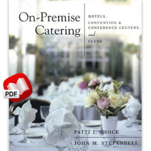 On-Premise Catering: Hotels, Convention & Conference Centers