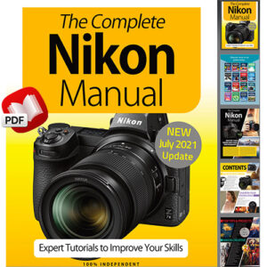 The Complete Nikon Manual - 10th Edition 2021