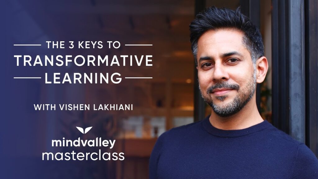 The 3 Keys to Transformative Learning (Full Video Course)