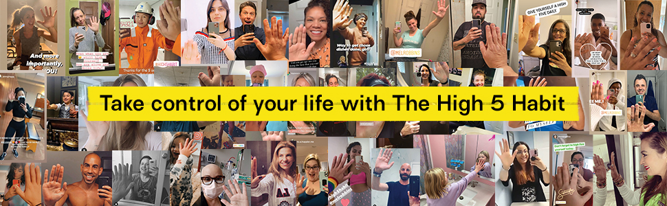 The High 5 Habit: Take Control of Your Life with One Simple Habit