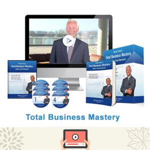 Total Business Mastery by Brian Tracy