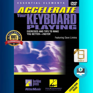Accelerate Your Keyboard Playing in Blues, Rock and Funk