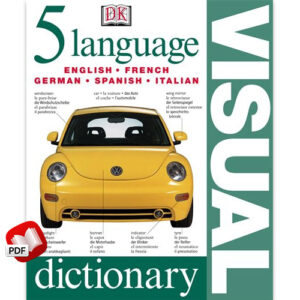 5 Language Visual Dictionary : English French German Italian Spanish