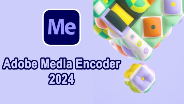 Adobe Media Encoder 2024 Full Version for MacOS